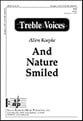 And Nature Smiled SSA choral sheet music cover